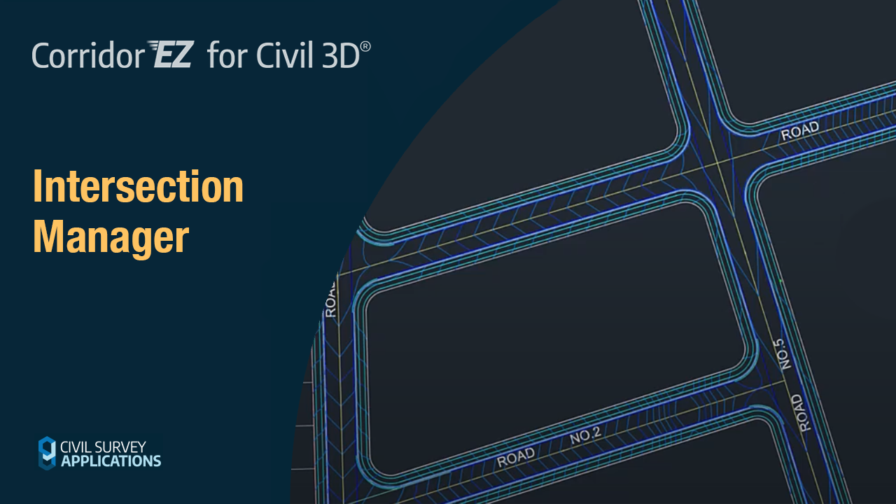 Intersection Manager - Corridor EZ for Civil 3D