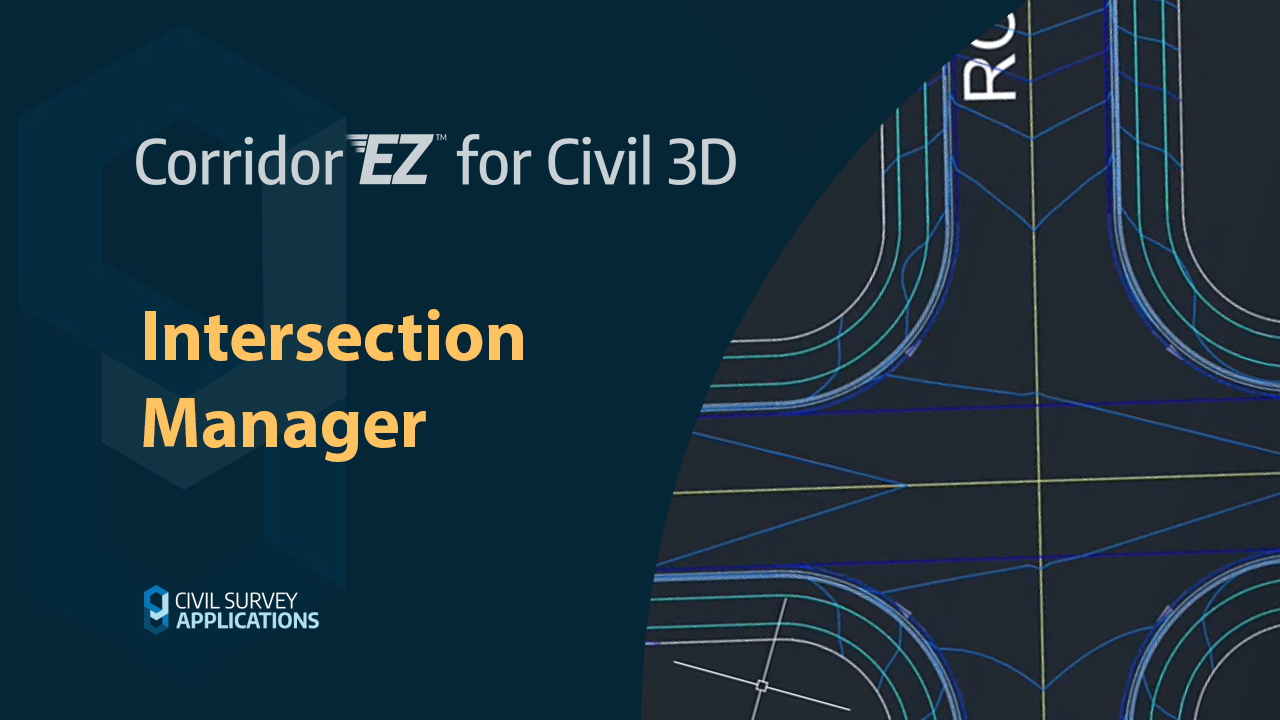 Intersection Manager - Corridor EZ for Civil 3D