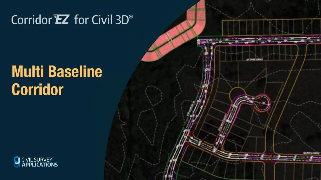 Multi Baseline Corridor - Corridor EZ for Civil 3D